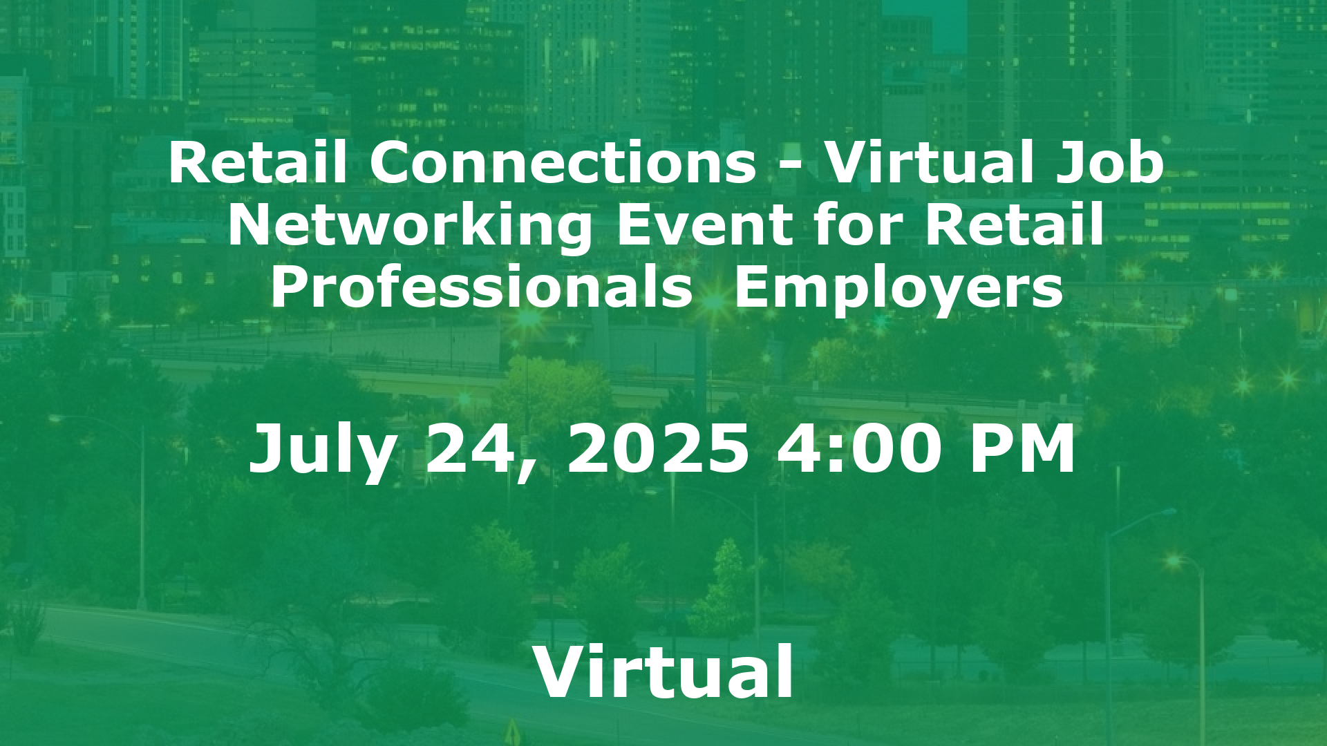 Retail Connections - Virtual Job  Networking Event for Retail Professionals  Employers event image
